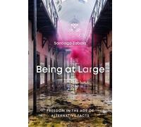 Santiago Zabala Being at Large (Tascabile)
