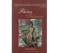 Santideva La práctica del bodisatva : una traducción del Bodicharyav (Tascabile)