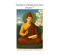 Santideva’s Bodhicaryāvatāra Chapter 7