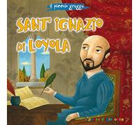 Sant'Ignazio di Loyola. Il piccolo gregge