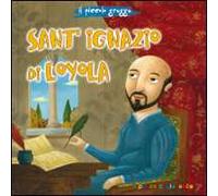 Sant'Ignazio di Loyola. Il piccolo gregge