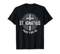 Sant'Ignazio Prega per Noi Cattolico Patrono Croce Sunburst Maglietta
