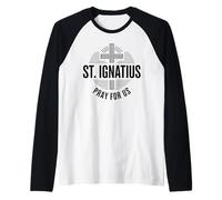 Sant'Ignazio Prega per Noi Croce Cattolica Maglia con Maniche Raglan