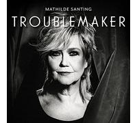 Santing, Mathilde - Troublemaker