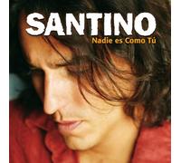 Santino - Nadie Es Como Tu