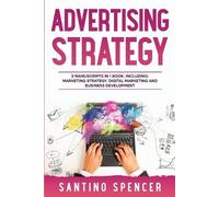 Santino Spencer Advertising Strategy (Tascabile) Marketing Management