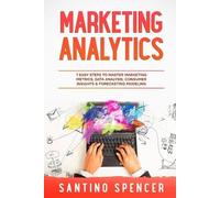 Santino Spencer Marketing Analytics (Tascabile) Marketing Management