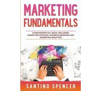 Santino Spencer Marketing Fundamentals (Tascabile) Marketing Management