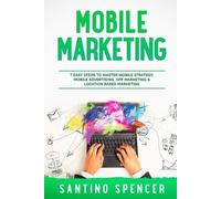 Santino Spencer Mobile Marketing (Tascabile) Marketing Management