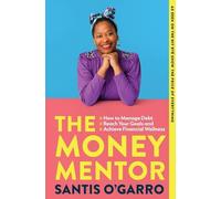 Santis O’Garro The Money Mentor (Tascabile)