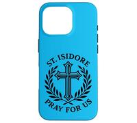 Sant'Isidoro prega per noi cattolico agricoltore santo Custodia per iPhone 16 Pro