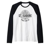 Sant'Isidoro Prega per Noi Fede Cattolica Arte Maglia con Maniche Raglan