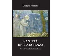 Santità della scienza. Verso il Concilio Vaticano terzo
