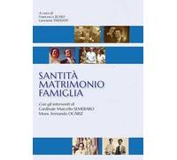 Santità matrimonio famiglia