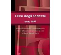 Santo Daniele Spina L'Eco degli Scacchi, anno 1897 (Tascabile)