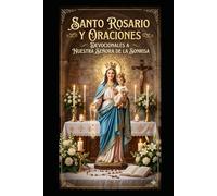 SANTO ROSARIO Y ORACIONES DEVOCIONALES A NUESTRA SEÑORA DE LA SONRISA