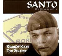 Santo The Honduspitfire - Escape From The Border