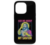 Santo Umorismo Chiedimi del mio Salvatore Fun Mens Christian Faith Custodia per iPhone 13 Pro