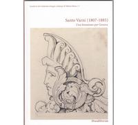 Santo Varni (1807-1885): una donazione per Genova