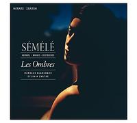 Les Ombres - Semele (Sémélé, Cantate a Voix Seule Avec Symphonie)