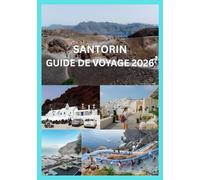 SANTORIN GUIDE DE VOYAGE 2026