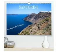 Santorini - Am Krater des Vulkans (hochwertiger Premium Wandkalender 2026 DIN A2 quer), Kunstdruck in Hochglanz: Die einzigartige Lage der Vulkaninsel ... schönsten Ansichten zeigt dieser Kalender.