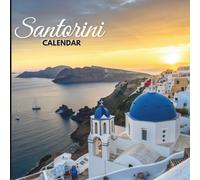 Santorini Calendar 2026: 12 Months of Aegean Sunsets and Island Charm