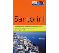 Santorini. Ediz. a colori. Con Carta geografica ripiegata