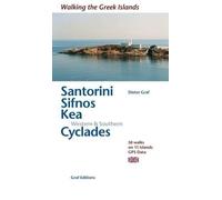 Santorini / Sifnos / Kea / W. & S. Cyclades 50 walks (Tascabile)
