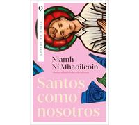 Santos como nosotros/ Ordinary Saints