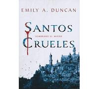 Santos crueles / Wicked Saints: 1
