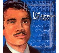 Santos Daniel - Con Los Jovenes del Cayo