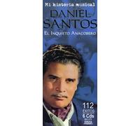 Santos, Daniel - Mi Historia Musical (El Inquieto Anacobero)
