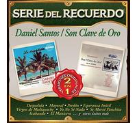 Santos, Daniel/ Son Clave De Oro - Serie Del Recuerdo (2016)