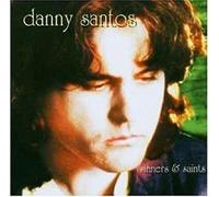 Santos,Danny - Sinners and Saints
