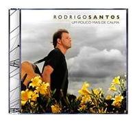 SANTOS, RODRIGO - UM POUCO MAIS DE CALMA