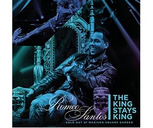 Santos,Romeo - The King Stays King-Sold Out at Msg