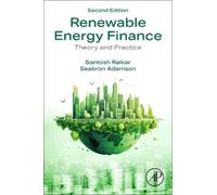 Renewable Energy Finance: Theory and Practice
