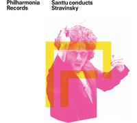 Santtu-Matias Rouvali Santtu Conducts Stravinsky (CD) Album
