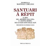 Santuari à répit. Il rito del «ritorno alla vita» o «doppia morte