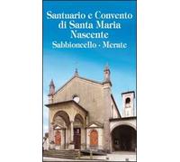 Santuario e Convento di Santa Maria Nascente Sabbioncello, Merate