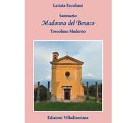 Santuario Madonna del Benaco. Toscolano Maderno