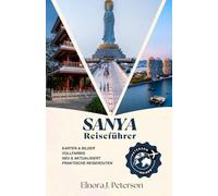 Sanya, China Reiseführer: Entdecken Sie das Hawaii des Ostens. Sonne, Meer und Ruhe