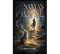 Sanya's Quest: Prophecy of The Moon