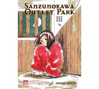Sanzunokawa outlet park (Vol. 3)