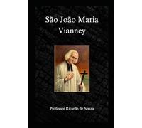 São João Maria Vianney: Catolicismo