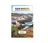 SAO MIGUEL ULTIMATE TRAVEL GUIDE 2026