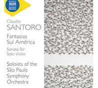 Audio Cd Claudio Santoro - Fantasias Sul America, Sonata For Solo Violin