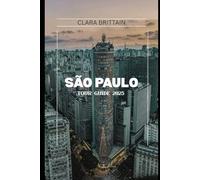 SÃO PAULO TOUR GUIDE 2025
