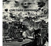 Sao Paulo Underground - Cantos Invisiveis